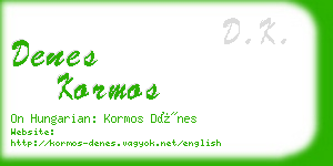 denes kormos business card